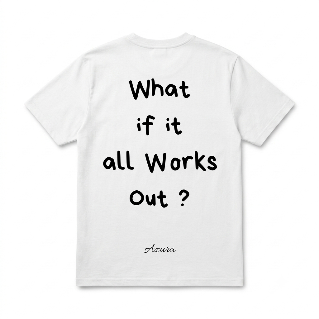 T-Shirt What if